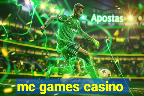 mc games casino